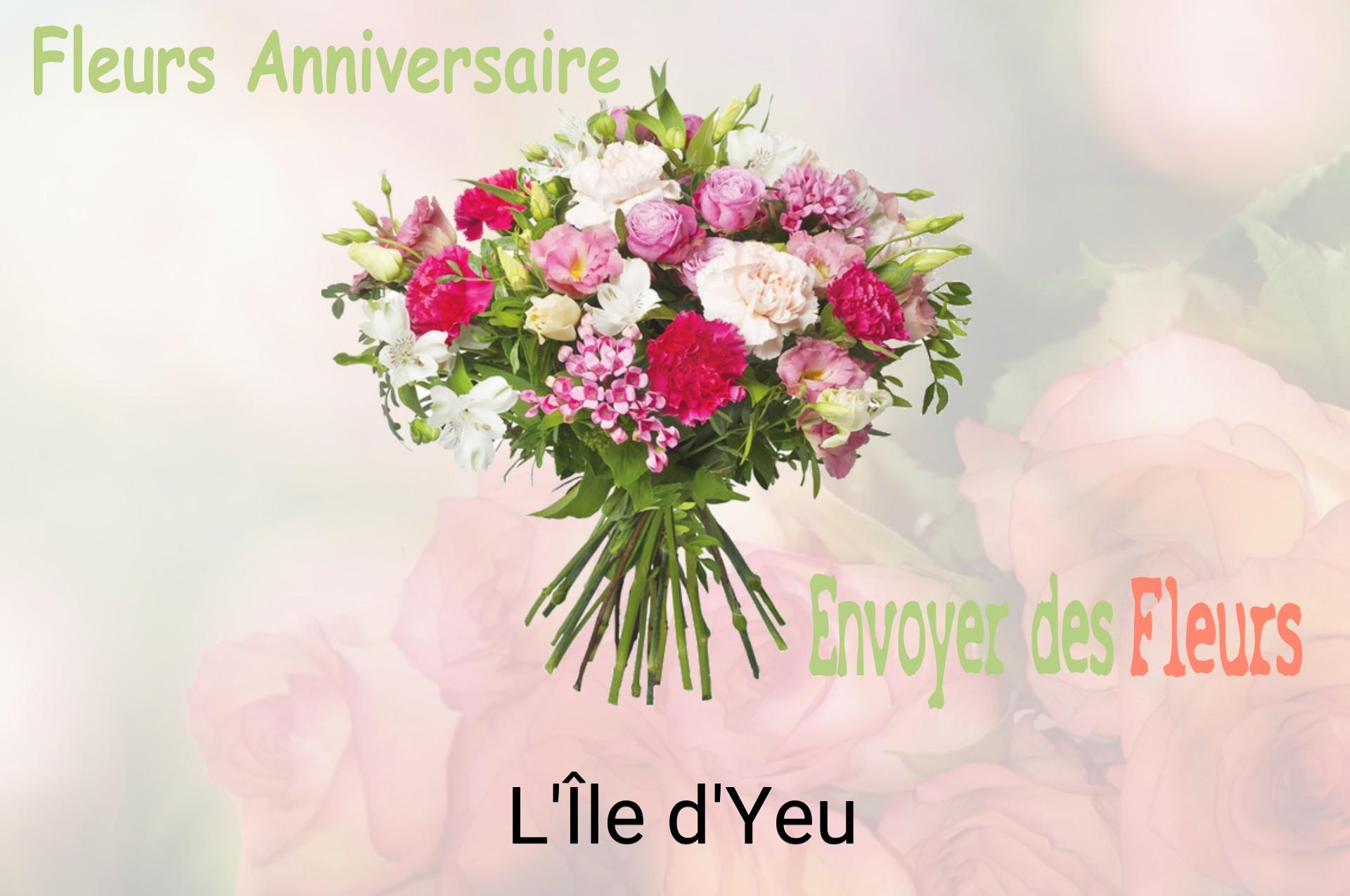 Bouquet de fleurs d’anniversaire livré à L'Île-d'Yeu